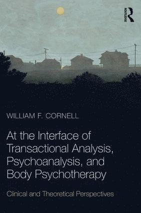 William F. Cornell - Explorations in Transactional Analysis, Häftad
