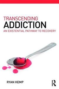 bokomslag Addiction as Existence