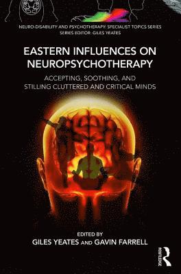 bokomslag Eastern Influences on Neuropsychotherapy