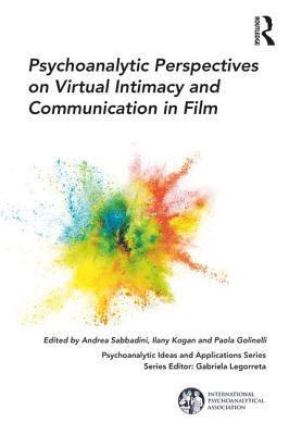 bokomslag Psychoanalytic Perspectives on Virtual Intimacy and Communication in Film