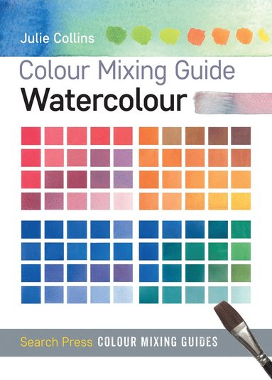 bokomslag Colour Mixing Guide: Watercolour