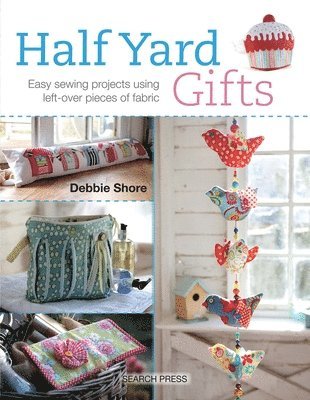 bokomslag Half Yard? Gifts