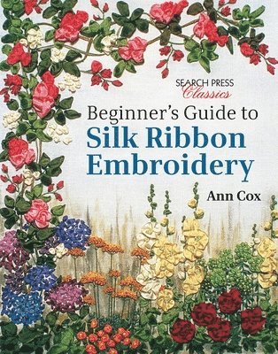 bokomslag Beginner's Guide to Silk Ribbon Embroidery