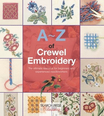 A-Z of Crewel Embroidery 1