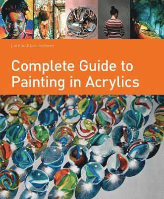 Complete Guide to Painting in Acrylics