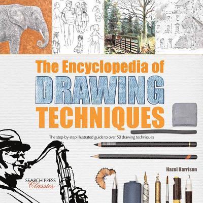 Hazel Harrison - Encyclopedia of Drawing Techniques, Häftad