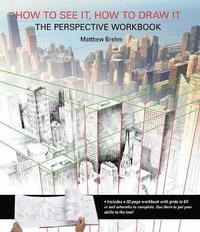 bokomslag How to See It, How to Draw It: The Perspective Workbook