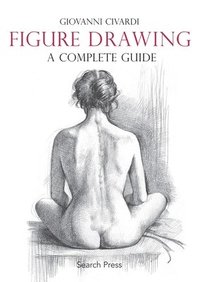 bokomslag Figure Drawing: A Complete Guide