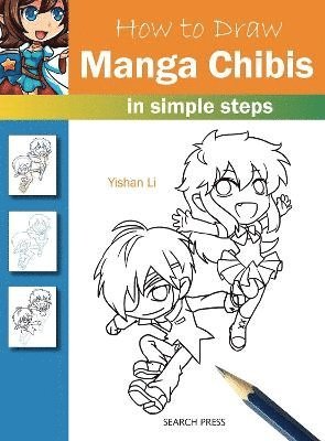 bokomslag How to Draw: Manga Chibis