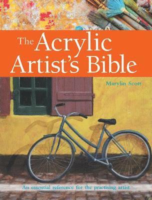 The Acrylic Artist's Bible 1