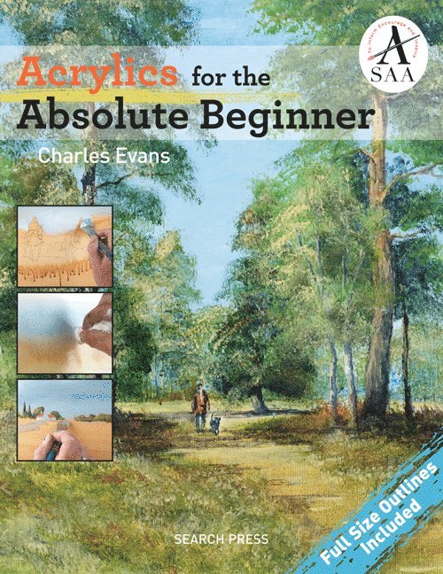 Charles Evans - Acrylics for the Absolute Beginner, Häftad