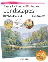 bokomslag Ready to Paint in 30 Minutes: Landscapes in Watercolour