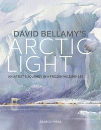 bokomslag David Bellamy's Arctic Light