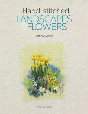 Hand-stitched Landscapes & Flowers 1