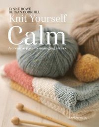 bokomslag Knit Yourself Calm