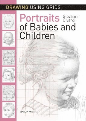 Drawing Using Grids: Portraits of Babies & Children 1