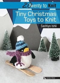 bokomslag Twenty to Knit: Tiny Christmas Toys to Knit