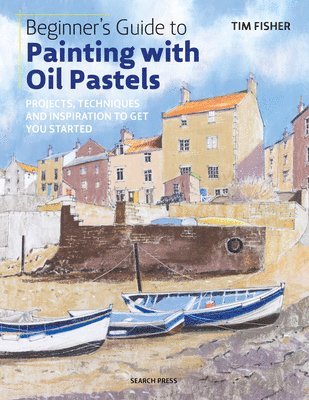 bokomslag Beginner's Guide to Painting with Oil Pastels