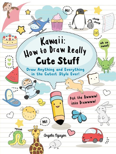 Kawaii: How to Draw Really Cute Stuff 1