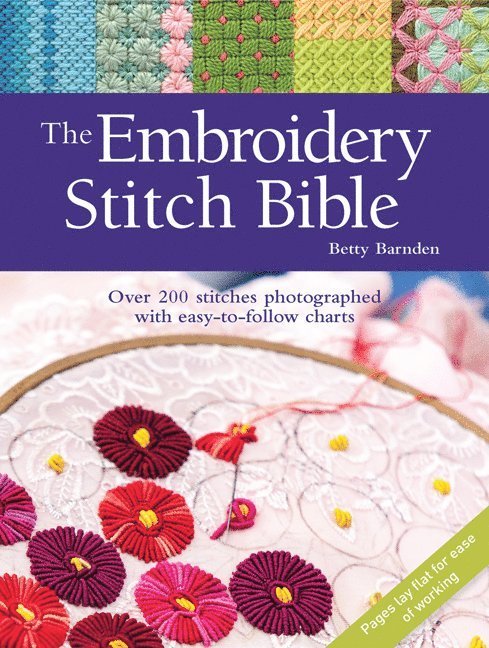 The Embroidery Stitch Bible 1