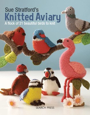 bokomslag Sue Stratford's Knitted Aviary