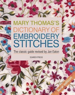 bokomslag Mary Thomass Dictionary of Embroidery Stitches