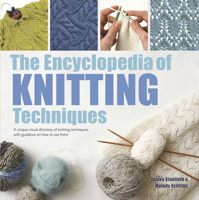 The Encyclopedia of Knitting Techniques 1