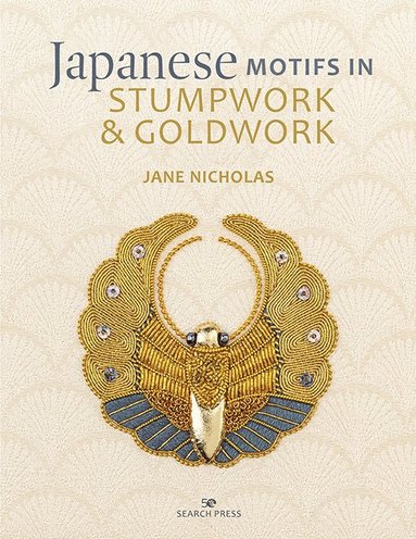 bokomslag Japanese Motifs in Stumpwork & Goldwork