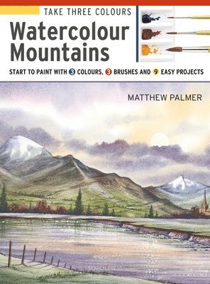 Take Three Colours: Watercolour Mountains 1