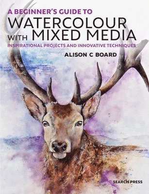 bokomslag Beginner's Guide to Watercolour with Mixed Media