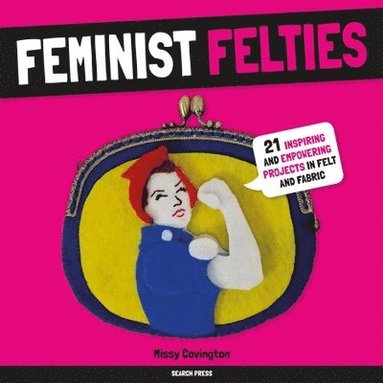 bokomslag Feminist Felties