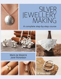 bokomslag Silver Jewellery Making