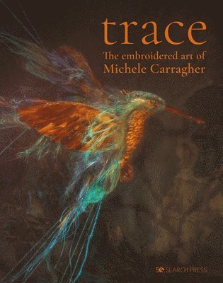 Michele Carragher - Trace, Inbunden