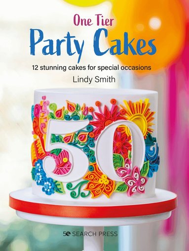 Lindy Smith - One-Tier Party Cakes, Häftad