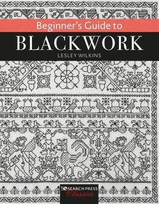 Lesley Wilkins, Lesley Wilkins - Beginner’s Guide to Blackwork, Häftad