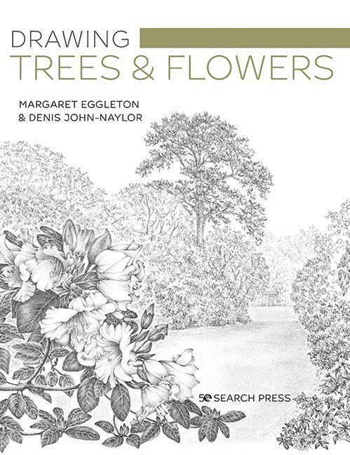 Margaret Eggleton, Denis John-Naylor - Drawing Trees & Flowers, Häftad