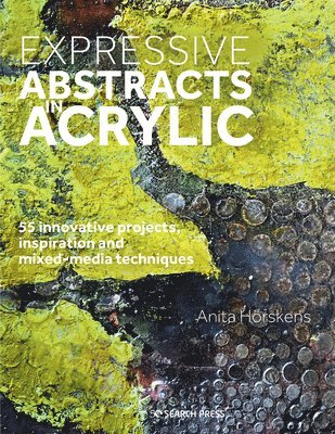 Expressive Abstracts in Acrylic 1