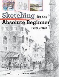 bokomslag Sketching for the Absolute Beginner