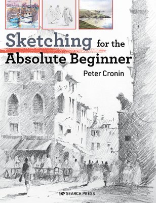 Sketching for the Absolute Beginner 1