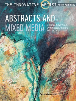 bokomslag Innovative Artist: Abstracts and Mixed Media