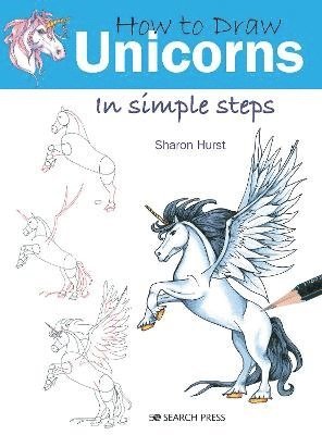Sharon Hurst - How to Draw: Unicorns, Häftad