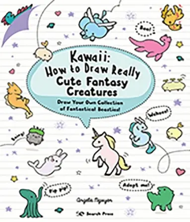 Angela Nguyen - Kawaii: How to Draw Really Cute Fantasy Creatures, Häftad
