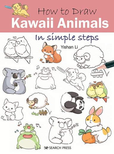 Yishan Li - How to Draw: Kawaii Animals, Häftad