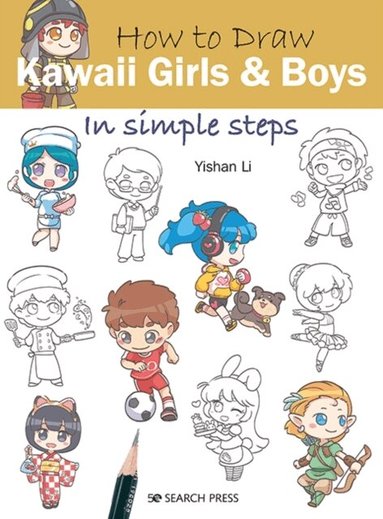 Yishan Li - How to Draw: Kawaii Girls and Boys, Häftad