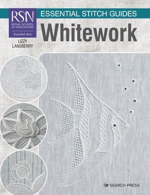 RSN Essential Stitch Guides: Whitework 1