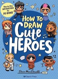 bokomslag How to Draw Cute Heroes