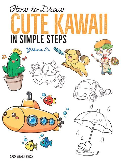 Yishan Li - How to Draw: Cute Kawaii, Häftad
