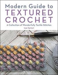 bokomslag Modern Guide to Textured Crochet