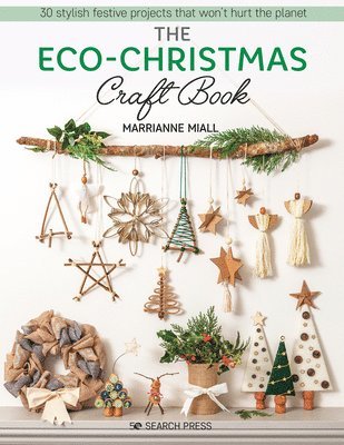 bokomslag The Eco-Christmas Craft Book