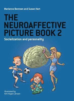 Marianne Bentzen, Susan Hart - Neuroaffective Picture Book 2, Häftad